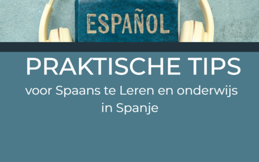 Praktische Tips voor Spaans te Leren en onderwijs in Spanje
